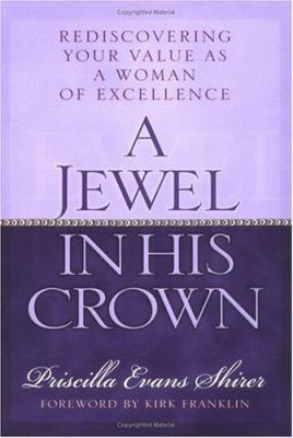 A Jewel in His Crown: Rediscovering Your Value ... 0802440975 Book Cover