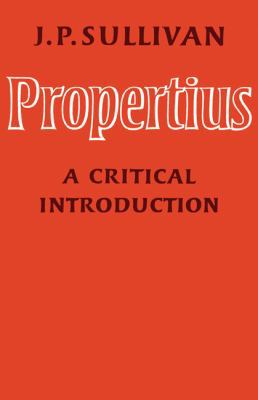 Propertius: A Critical Introduction 0521143098 Book Cover