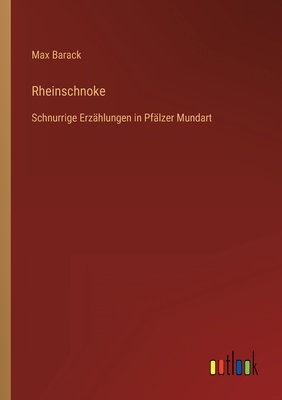 Rheinschnoke: Schnurrige Erzählungen in Pfälzer... [German] 3368427547 Book Cover