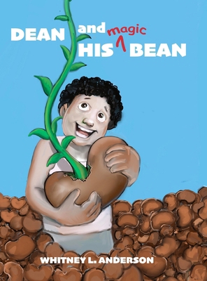Dean and His Magic Bean 1957822376 Book Cover
