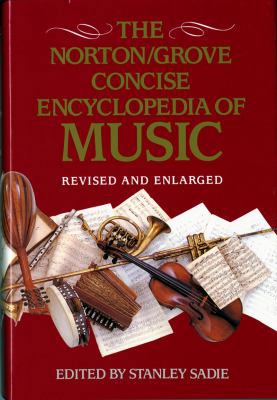 Norton/Grove Concise Encyclopedia of Music: Rev... 0393037533 Book Cover