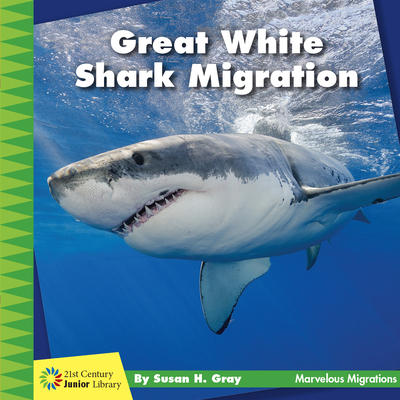 Great White Shark Migration 1534168605 Book Cover