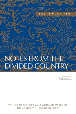 Notes from the Divided Country: Poems 0807128732 Book Cover