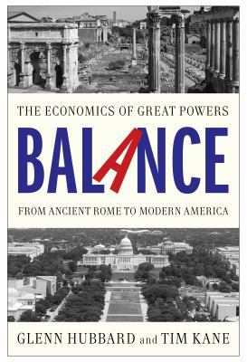 Balance: The Economics of Great Powers from Anc... 1476700257 Book Cover