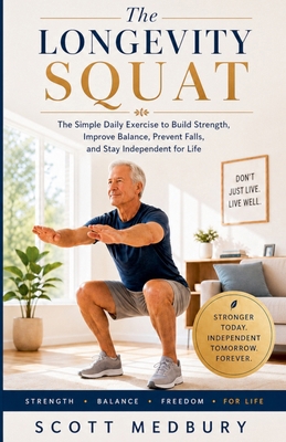 The Longevity Squat 0645041548 Book Cover