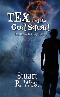 Tex and the God Squad 1509247815 Book Cover