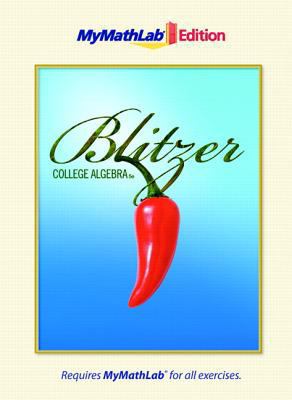 College Algebra: MyMathLab Edition 0321640950 Book Cover