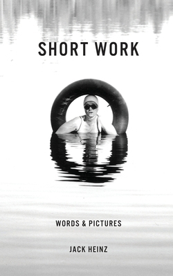 Short Work: Words & Pictures 1961505444 Book Cover