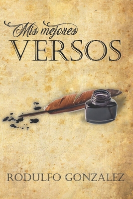 Mis Mejores Versos [Spanish] B087LH6629 Book Cover