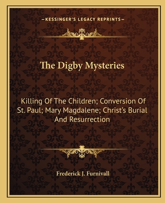 The Digby Mysteries: Killing Of The Children; C... 1163607746 Book Cover