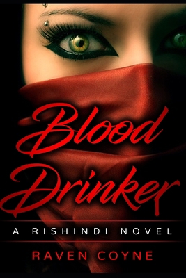 Blood Drinker: A Rishandi Novel B0D1KRXWRQ Book Cover