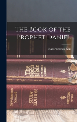 The Book of the Prophet Daniel 1017432244 Book Cover