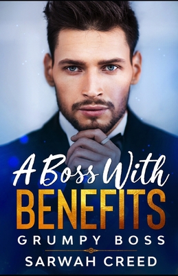 A Boss with Benefits: A Billionaire Romantic Co... B098RS54VB Book Cover