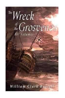 The Wreck of the Grosvenor 1533137455 Book Cover