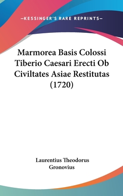 Marmorea Basis Colossi Tiberio Caesari Erecti O... 1104432137 Book Cover