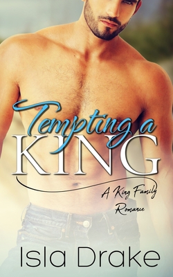 Tempting a King B08WK2LB7H Book Cover