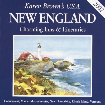 Karen Brown's New England: Charming Inns & Itin... 1928901247 Book Cover