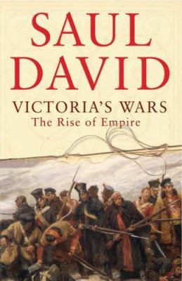 Victoria's Wars; The Rise of Empire 0670911380 Book Cover