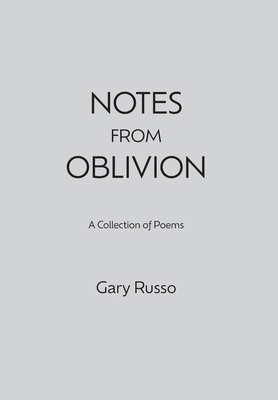Notes from Oblivion 1038345715 Book Cover