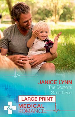 The Doctor's Secret Son [Large Print] 0263072495 Book Cover