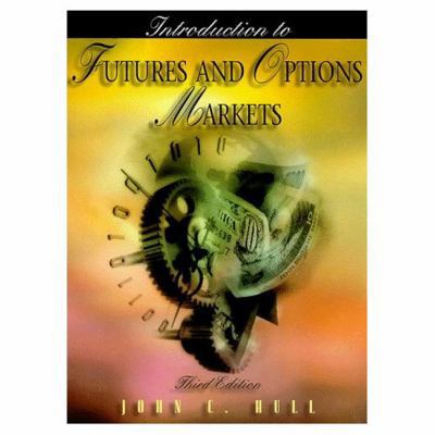 Introduction to Futures and Options Markets (3r... 0138891486 Book Cover