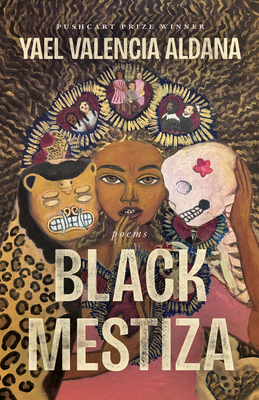 Black Mestiza: Poems 1985901242 Book Cover