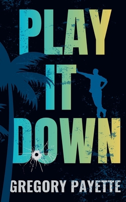 Play It Down B0B55TN5LW Book Cover