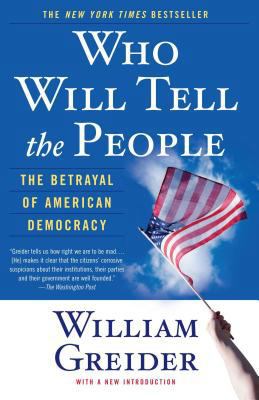 Who Will Tell the People: The Betrayal of Ameri... B000QUYQCC Book Cover