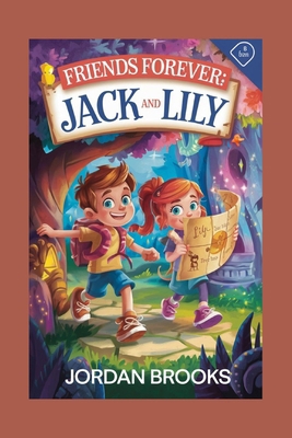 Friends Forever: Jack and Lily            Book Cover