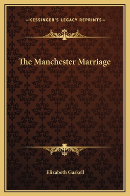 The Manchester Marriage 1169181562 Book Cover