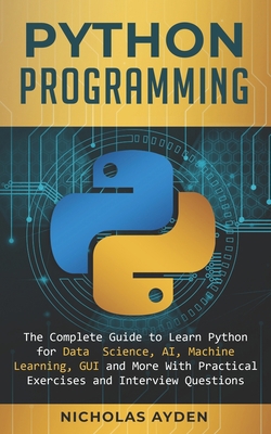Python Programming: The Complete Guide to Learn... 1707051933 Book Cover