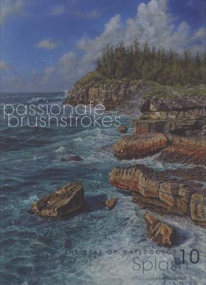 Splash 10 Passionate Brushstrokes 1581809719 Book Cover