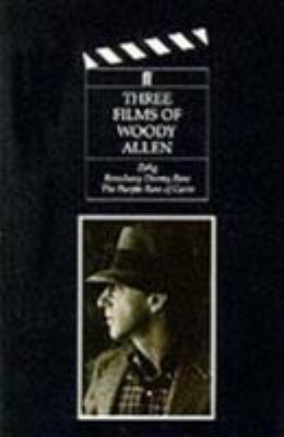 Three Films of Woody Allen: "Zelig" - "Broadway... 0571140882 Book Cover