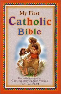 My First Catholic Bible 0785212280 Book Cover