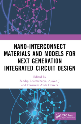 Nano-Interconnect Materials and Models for Next... 1032363827 Book Cover