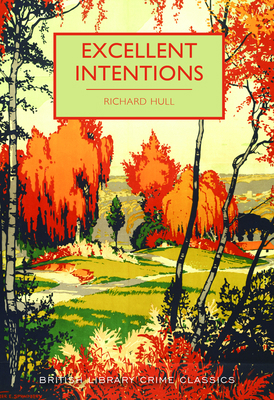 Excellent Intentions 0712352015 Book Cover