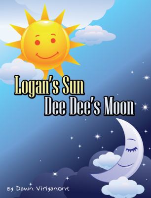Logan's Sun Dee Dee's Moon 0988582015 Book Cover