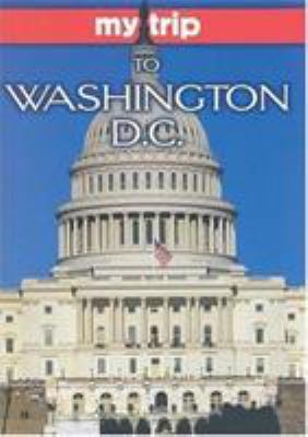 My Trip to Washington D.C. [With Postcard] 1589803604 Book Cover