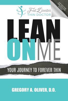 Lean On Me: Your Journey to Forever Thin 0996889000 Book Cover