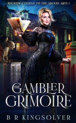 The Gambler Grimoire: An Urban Fantasy Mystery B09CRN11MW Book Cover