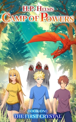 Camp of Powers: The First Crystal B0B1MW86JV Book Cover