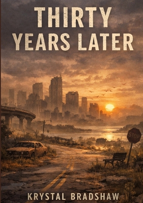 Thirty Years Later 1794733426 Book Cover