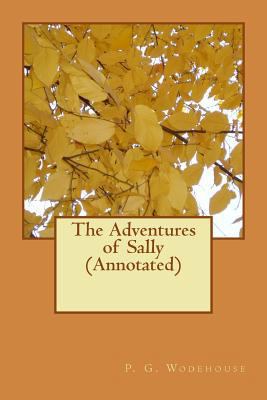 The Adventures of Sally (Annotated) 1530591686 Book Cover