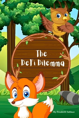 The Defi Dilemma 1962232042 Book Cover