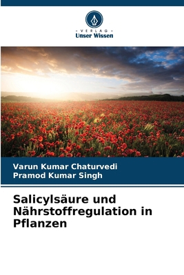 Salicylsäure und Nährstoffregulation in Pflanzen [German] 6209138039 Book Cover