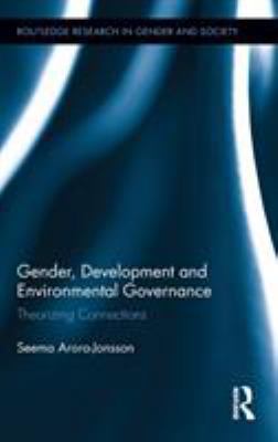 Gender, Development and Environmental Governanc... 0415890373 Book Cover