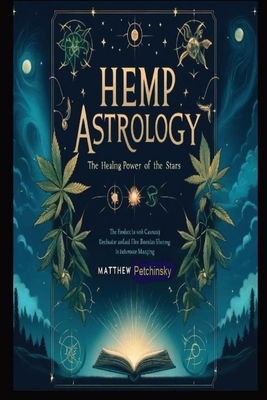 Hemp Astrology: The Healing Power of the Stars            Book Cover