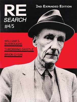 Re/Search 4/5: William S. Burroughs, Throbbing ... 1889307157 Book Cover