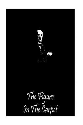 The Figure in the Carpet 1490988777 Book Cover