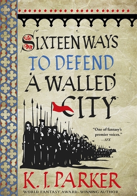 Sixteen Ways To Defend A Walled City 0356506738 Book Cover